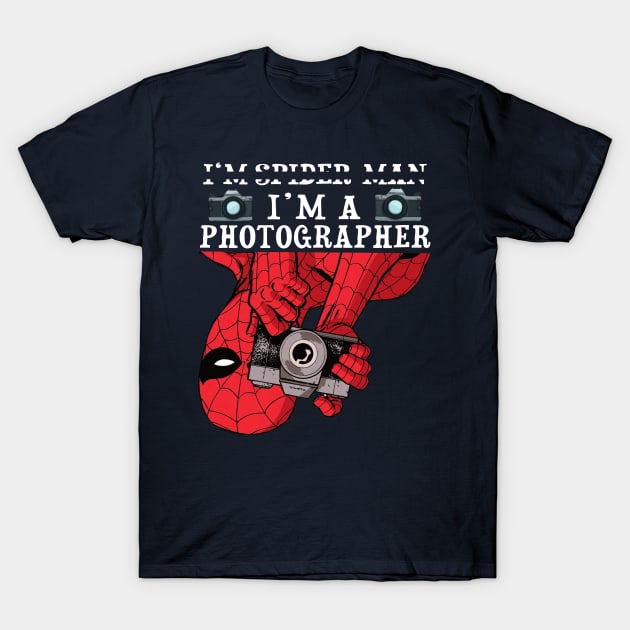 I'm A Photographer T-Shirt by DexterFreeman